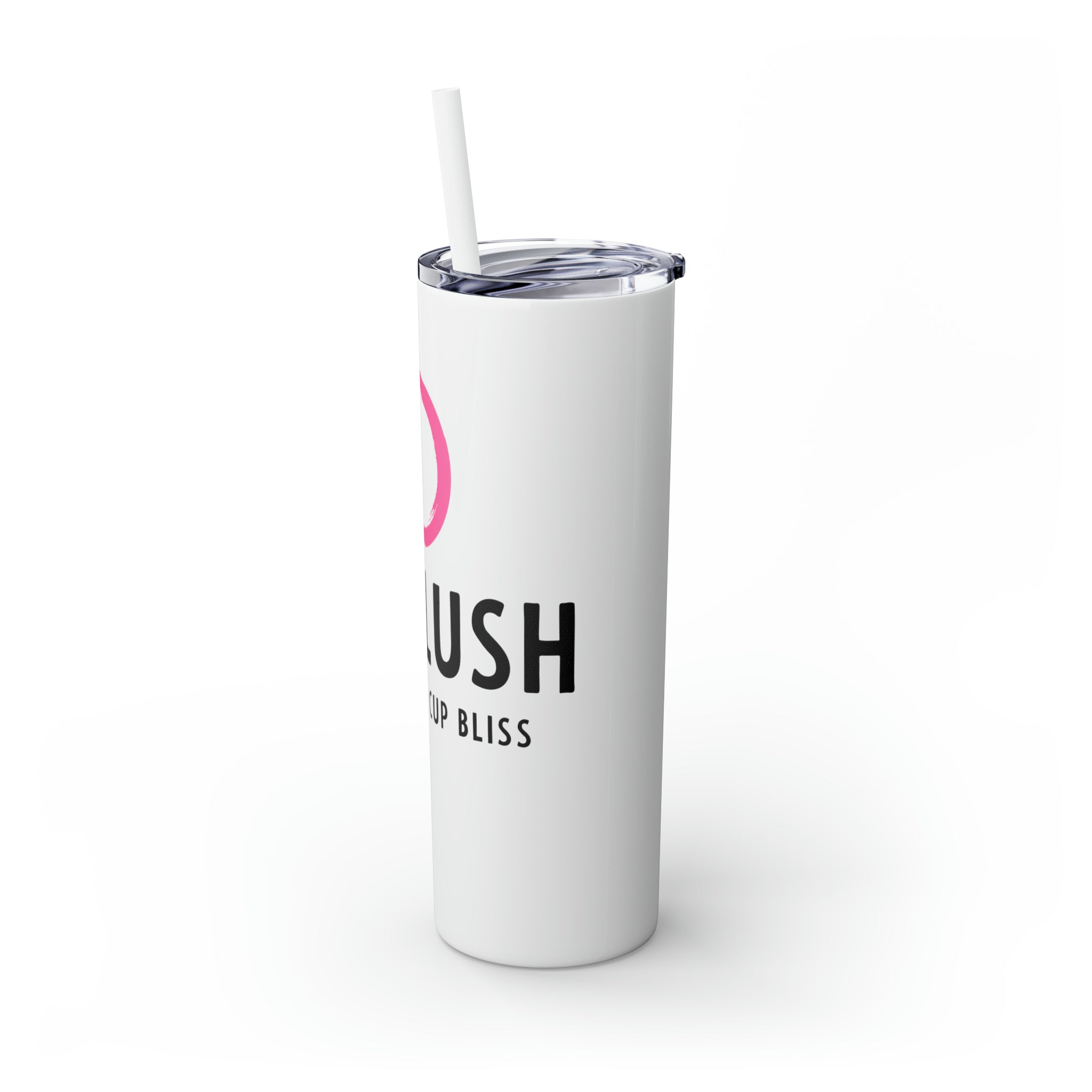 CUP LUSH Skinny Tumbler with Straw, 20oz