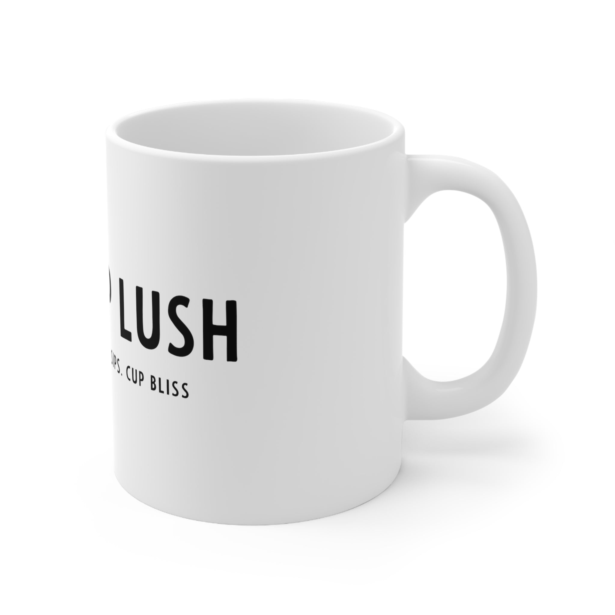 Lush Sips, Cup Bliss Coffee Mug - Cuplush